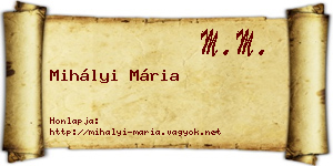Mihályi Mária névjegykártya